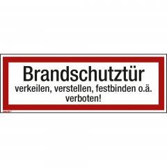 Hinweisschild Brandschutztür verkeilen 297x105mm Folie,